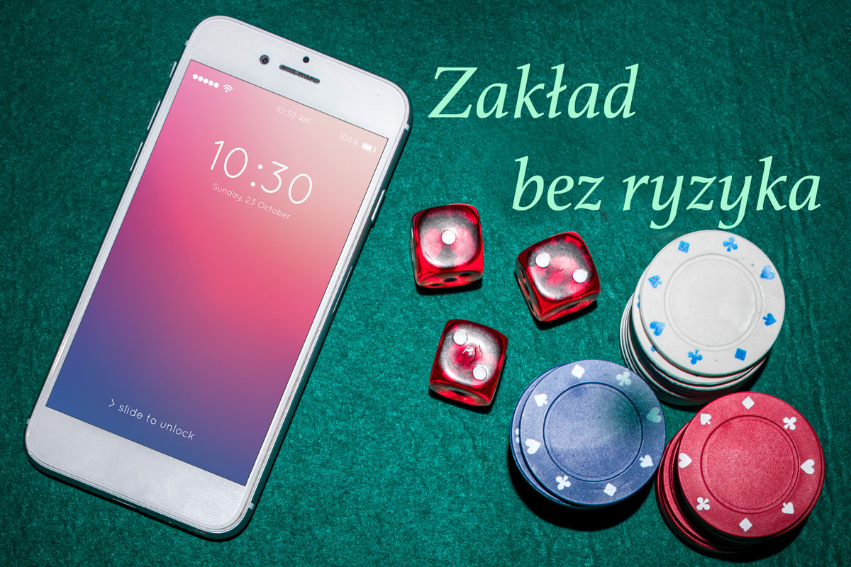 zakład bez ryzyka